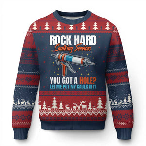 Funny Rock Hard Caulking Services Ugly Christmas Sweater Offensive Embarrassing Inappropriate Adult Humor TS11 Navy Red Print Your Wear