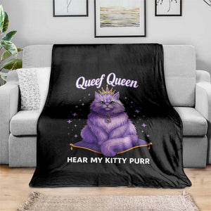 Funny Queef Queen Cat Throw Blanket Hear My Kitty Purr Inappropriate Dirty Adult Humor TS11 Print Your Wear