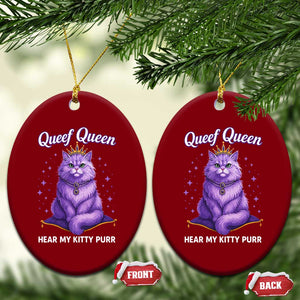 Funny Queef Queen Cat Ceramic Ornament Hear My Kitty Purr Inappropriate Dirty Adult Humor TS11 Print Your Wear