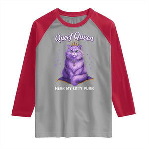 Funny Queef Queen Cat Raglan Shirt Hear My Kitty Purr Inappropriate Dirty Adult Humor TS11 Sport Gray Red Print Your Wear