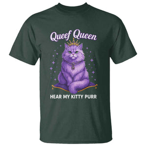 Funny Queef Queen Cat T Shirt Hear My Kitty Purr Inappropriate Dirty Adult Humor TS11 Dark Forest Green Print Your Wear