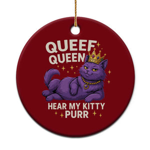 Funny Queef Queen Cat Ceramic Ornament Hear My Kitty Purr Inappropriate Dirty Adult Humor Jokes TS11 1pc Red Print Your Wear