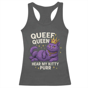 Funny Queef Queen Cat Racerback Tank Top Hear My Kitty Purr Inappropriate Dirty Adult Humor Jokes TS11 Dark Heather Print Your Wear