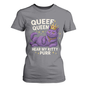 Funny Queef Queen Cat T Shirt For Women Hear My Kitty Purr Inappropriate Dirty Adult Humor Jokes TS11 Charcoal Print Your Wear