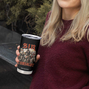 Sir Cumsalot Funny Offensive Knight Meme Bootleg Graphic Tumbler Cup
