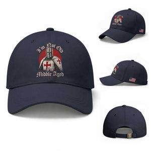 I Am Not Old I Am Middle Aged Funny Templar Knight Baseball Cap Medieval Ren Fair Humor