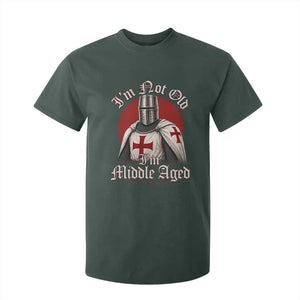 I Am Not Old I Am Middle Aged Funny Templar Knight T Shirt For Kid Medieval Ren Fair Humor