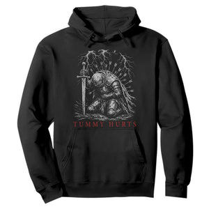 Tummy Hurts Funny Medieval Knight Dark Fantasy Humor Hoodie