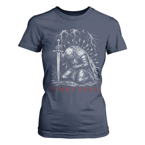 Tummy Hurts Funny Medieval Knight Dark Fantasy Humor T Shirt For Women