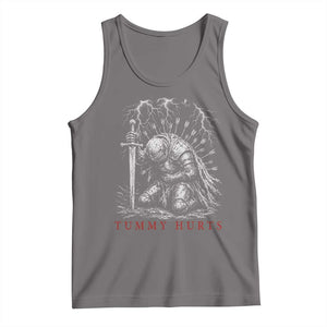 Tummy Hurts Funny Medieval Knight Dark Fantasy Humor Tank Top