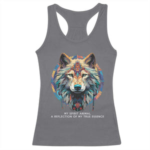Native Americans Racerback Tank Top My Spirit Animal A Reflection Of My True Essence Wolf TS11 Charcoal Print Your Wear