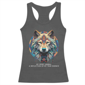 Native Americans Racerback Tank Top My Spirit Animal A Reflection Of My True Essence Wolf TS11 Dark Heather Print Your Wear