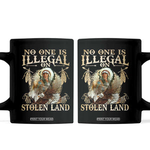 Native American Coffee Mug No One Is Illegal On Stolen Land Eagle Tribe TS11 Black Print Your Wear