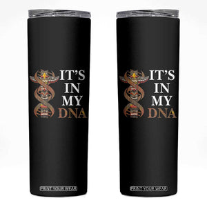 Native American Skinny Tumbler It's In My DNA Totem Indigenous USA TS11 Black Print Your Wear