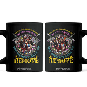Native American Coffee Mug We Are The Grandchildren Of The Indians Indigenous Warrior TS11 Black Print Your Wear