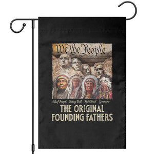 Native American Garden Flag The Original Founding Fathers We The People Indian Tribe Chief TS11 Black Print Your Wear