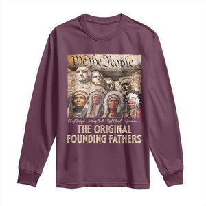Native American Long Sleeve Shirt The Original Founding Fathers We The People Indian Tribe Chief TS11 Maroon Print Your Wear