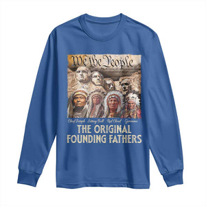 Native American Long Sleeve Shirt The Original Founding Fathers We The People Indian Tribe Chief TS11 Royal Blue Print Your Wear
