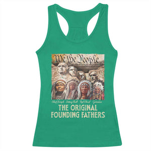 Native American Racerback Tank Top The Original Founding Fathers We The People Indian Tribe Chief TS11 Irish Green Print Your Wear