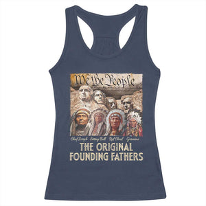 Native American Racerback Tank Top The Original Founding Fathers We The People Indian Tribe Chief TS11 Navy Print Your Wear