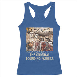 Native American Racerback Tank Top The Original Founding Fathers We The People Indian Tribe Chief TS11 Royal Blue Print Your Wear