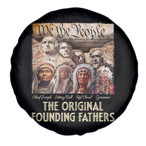 Native American Spare Tire Cover The Original Founding Fathers We The People Indian Tribe Chief TS11 Print Your Wear