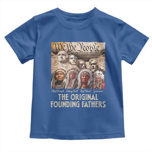 Native American Toddler T Shirt The Original Founding Fathers We The People Indian Tribe Chief TS11 Royal Blue Print Your Wear
