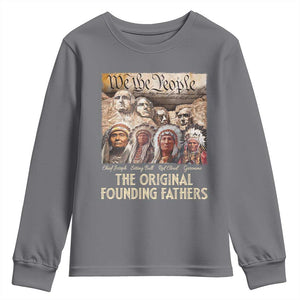 Native American Youth Sweatshirt The Original Founding Fathers We The People Indian Tribe Chief TS11 Charcoal Print Your Wear