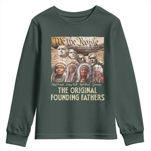 Native American Youth Sweatshirt The Original Founding Fathers We The People Indian Tribe Chief TS11 Dark Forest Green Print Your Wear
