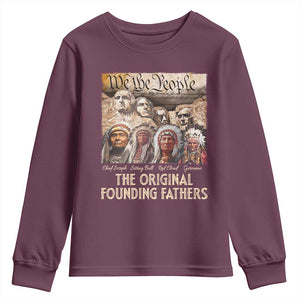 Native American Youth Sweatshirt The Original Founding Fathers We The People Indian Tribe Chief TS11 Maroon Print Your Wear