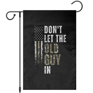 Funny Dont Let The Old Guy In Garden Flag Vintage Camo American Flag TS11 Black Print Your Wear