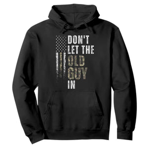 Funny Dont Let The Old Guy In Hoodie Vintage Camo American Flag TS11 Black Print Your Wear