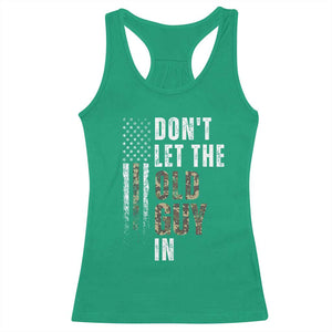 Funny Dont Let The Old Guy In Racerback Tank Top Vintage Camo American Flag TS11 Irish Green Print Your Wear
