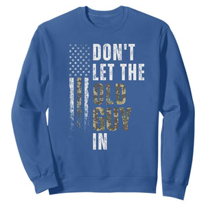 Funny Dont Let The Old Guy In Sweatshirt Vintage Camo American Flag TS11 Royal Blue Print Your Wear