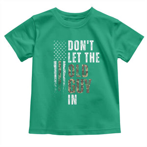 Funny Dont Let The Old Guy In Toddler T Shirt Vintage Camo American Flag TS11 Irish Green Print Your Wear