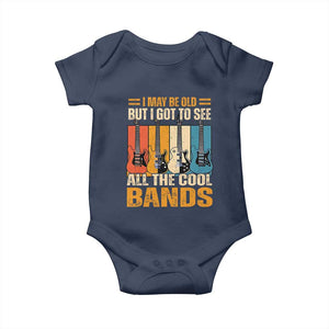 Funny I May Be Old But I Got To See All The Cool Bands Baby Onesie Guitar TS11 Navy Print Your Wear