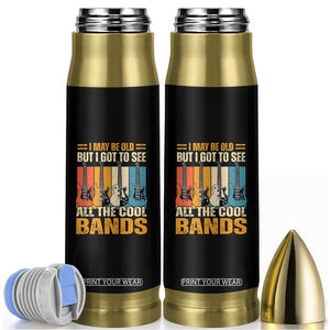Funny I May Be Old But I Got To See All The Cool Bands Bullet Tumbler Guitar TS11 Black Print Your Wear