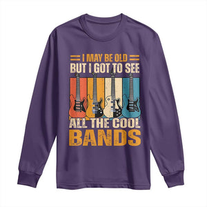 Funny I May Be Old But I Got To See All The Cool Bands Long Sleeve Shirt Guitar TS11 Purple Print Your Wear
