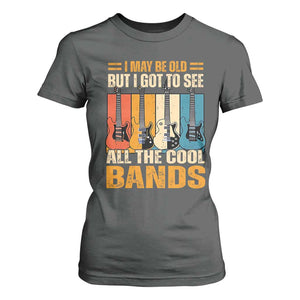 Funny I May Be Old But I Got To See All The Cool Bands T Shirt For Women Guitar TS11 Dark Heather Print Your Wear