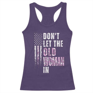 Funny Dont Let The Old Woman In Racerback Tank Top Vintage Pink Camo American Flag TS11 Purple Print Your Wear