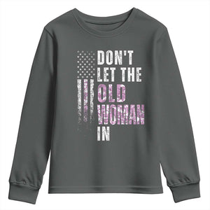 Funny Dont Let The Old Woman In Youth Sweatshirt Vintage Pink Camo American Flag TS11 Dark Heather Print Your Wear
