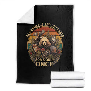 All Animals Are Pettable Some Only Once Throw Blanket Retro Wild Animals