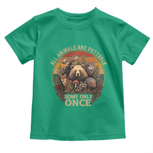 All Animals Are Pettable Some Only Once Toddler T Shirt Retro Wild Animals