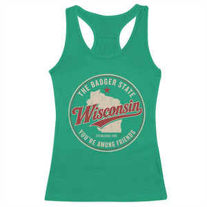 Wisconsin The Badger State Racerback Tank Top You're Among Friends Retro WI State