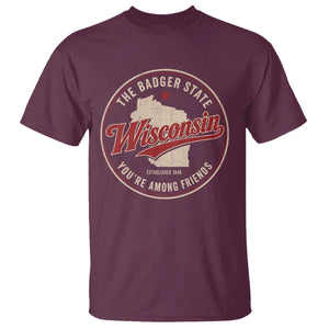 Wisconsin The Badger State T Shirt You're Among Friends Retro WI State
