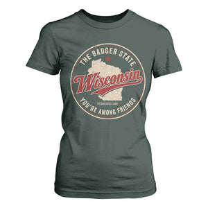 Wisconsin The Badger State T Shirt For Women You're Among Friends Retro WI State