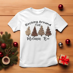 Christmas African American T Shirt Rocking Around The Melanin Tree Xmas Tree TS11 White Print Your Wear