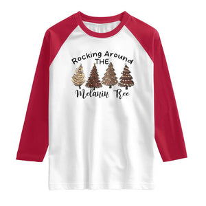 Christmas African American Raglan Shirt Rocking Around The Melanin Tree Xmas Tree TS11 White Red Print Your Wear