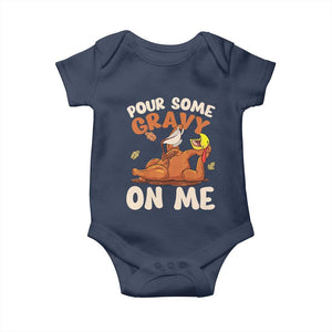 Funny Thanksgiving Turkey Baby Onesie Pour Some Gravy On Me TS11 Navy Print Your Wear