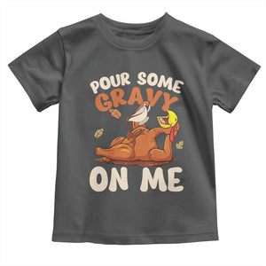 Funny Thanksgiving Turkey Baby Shirt Pour Some Gravy On Me TS11 Dark Heather Print Your Wear